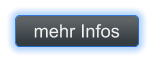 mehr Infos