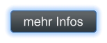 mehr Infos
