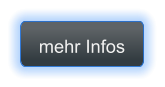 mehr Infos